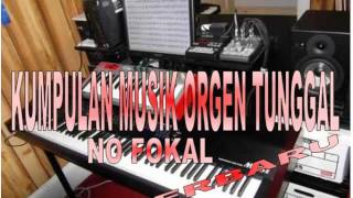 KUMPULAN MUSIK ORGEN TUNGGAL TERBARU