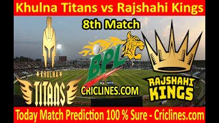 BPL 2019- Match 8 | Khulna Titans VS Rajsahi Kings | Highlights | Ashes 2017 Game | Prediction