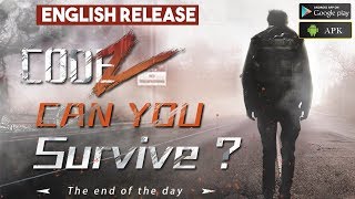 CODE Z English Release - Mobile Multiplayer Open World Zombie Survival