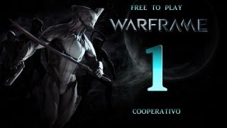 Warframe Gameplay Pc Español Parte 1 Cooperativo Free To Play (F2P) Steam "Juego Gratuito"