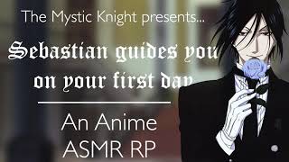 "Sebastian guides you through your first day" (Black Butler) ASMR INTERACTION