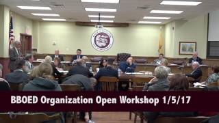 Bayonne Board of Education - Open Workshop & Public Meeting  - Organization Meeting - 1/5/17