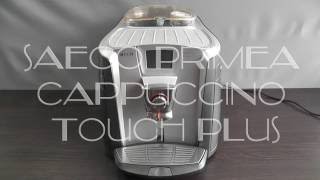 Saeco primea cappuccino touch plus. Инструкция, видео обзор, секреты эксплуатации!