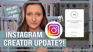 Instagram Update 2019: Creator Account?!