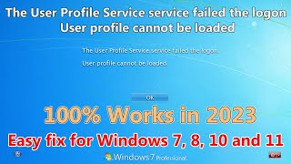 The User Profile Service service failed the logon. User profile cannot be loaded