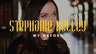 Stephanie Kelley | My Oxford