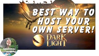Best Way to Host Your Own Dark and Light Server! (OUTDATED)
