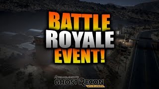 Ghost Recon Wildlands - Battle Royale Event! Ghost War PvP Event