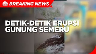 Detik-detik Erupsi Gunung Semeru Yang Disertai Guguran Awan Panas