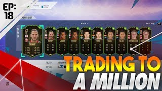 HOW TO MAKE 50K+ COINS AN HOUR TONIGHT! FIFA 19 TRADING TO A MILLION EP 18