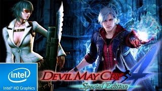 Devil May Cry 4 : Special Edition | LOW END PC TEST | INTEL HD 4000 | 4 GB RAM | i3 |