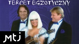 Tercet Egzotyczny - Zapraszamy Cię Jezusku