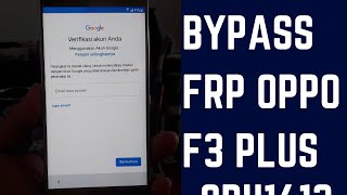 Cara Paling Mudah Bypass FRP Oppo F3 Plus CPH1613