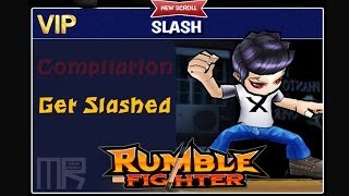 GET SLASHED! (Rumble Fighter)