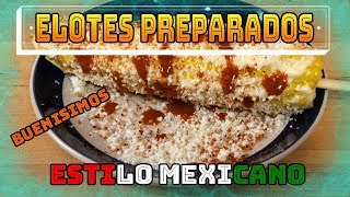 Cómo Hacer Elotes Mexicanos