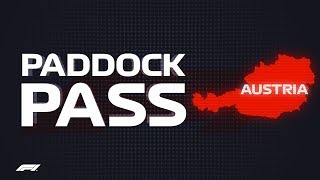 F1 Paddock Pass: Post-Race At The 2018 Austrian Grand Prix