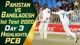 Pakistan vs Bangladesh 2020 | Full Highlights Day 3 | 1st Test Match | PCB