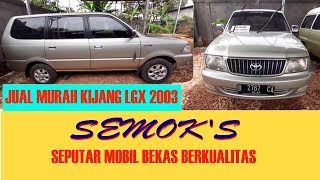 jual murah kijang lgx thn 2003| harga mobkas kijang lgx 2003 murah bogor | used car indonesia