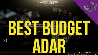 Best Budget ADAR - Modding Guide 0.12 - Escape From Tarkov