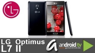 [GER] LG Optimus L7 II P710 - First touch & view [Full Version]