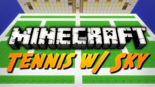 Minecraft Mini-Game: TENNIS! w/ SkyDoesMinecraft!