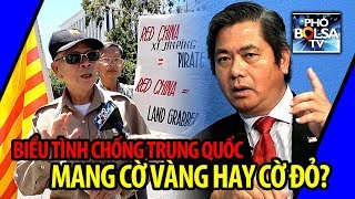 Biểu tình chống Trung Quốc, nên mang cờ vàng hay cờ đỏ, có nhận tiền không?