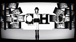 【MMD】ECHO (Motion Download)