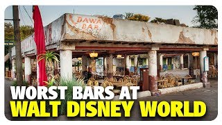 TOP 5 WORST Bars at Walt Disney World | Best and Worst | 07/11/18
