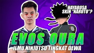 ILMU NINJUTSU TINGKAT DEWA EVOS OURA!