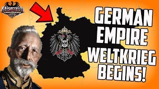 The Second Weltkrieg! Hearts of Iron 4 Germany Kaiserreich Campaign