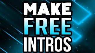 How To Make An Intro For Your YouTube Video for FREE! (2019/2020)