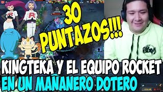KINGTEKA Y EL EQUIPO ROCKET SE METEN SU MAÑANERO DOTERO