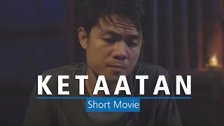 KETAATAN | Short Movie