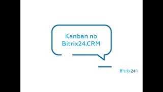 Kanban no Bitrix24.CRM