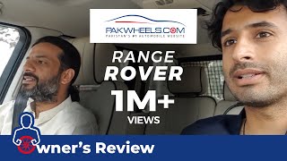 Range Rover - Owner's Review: Price, Specs & Features | PakWheels
