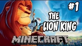 Minecraft-The Lion King (Эпичные прохождение #1 "исследуем мир!")