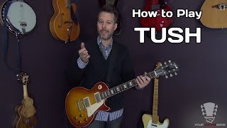 How to play Tush ZZ Top - Guitar Lesson