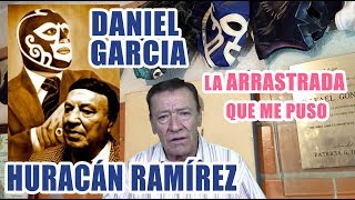 HURACAN RAMIREZ LA ARR4STRADA QUE ME PUS0 /DANIEL GARCIA