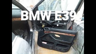 КАК СНЯТЬ КАРТУ ДВЕРИ BMW E39
