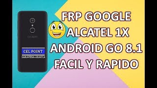 ELIMINAR CUENTA GOOGLE ALCATEL 1X 5059A ALCATEL 1 5033A FRP ANDROID GO 8.1