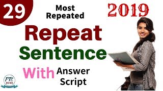 PTE ACADEMIC EXAM - REPEAT SENTENCE ? 2019 - ULTIMATE PRACTICE WITH REPEATED QUESTION  !!