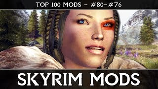 SKYRIM MODS - TOP 100: #80-76 - Facial Animations, Better Females & Cloaks Cloaks Cloaks!