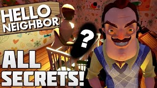 ALL SECRETS SOLVED!! | Hello Neighbor Gameplay (NEW UPDATE)