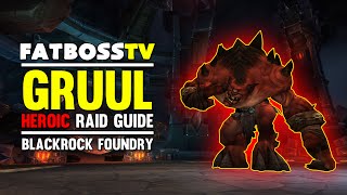 Gruul Normal and Heroic Blackrock Foundry Guide - FATBOSS