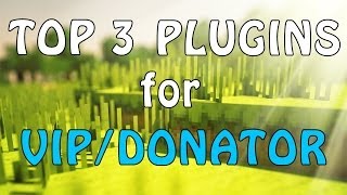 Minecraft Saturday | Top 3 "VIP/Donators" Plugins! #1