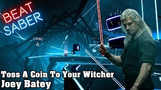 Beat Saber - Toss A Coin To Your Witcher - Joey Batey (Custom Song)