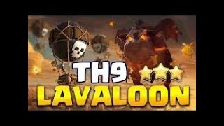 TH9 best LavaLoon Unstoppable Attack Strategy