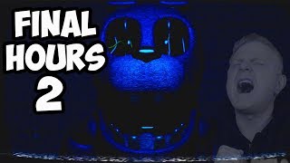 BONNIE & FOXY ARE DEADLY | FINAL HOURS 2 - PART 2 NIGHT 3 & 4 | FNAF FREE ROAM