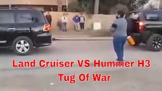 Land Cruiser VS Hummer H3 - Tug Of War