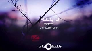 Katy B - 5AM (T & Sugah Remix)